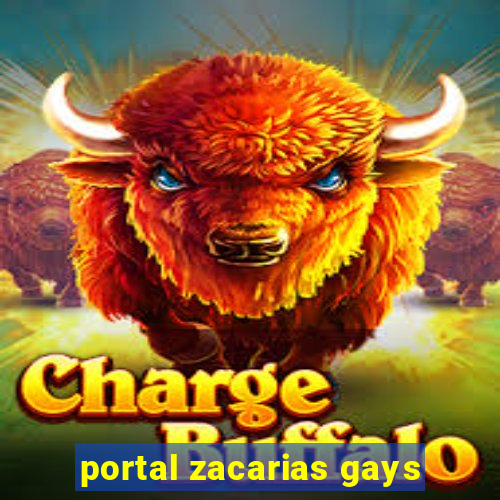 portal zacarias gays